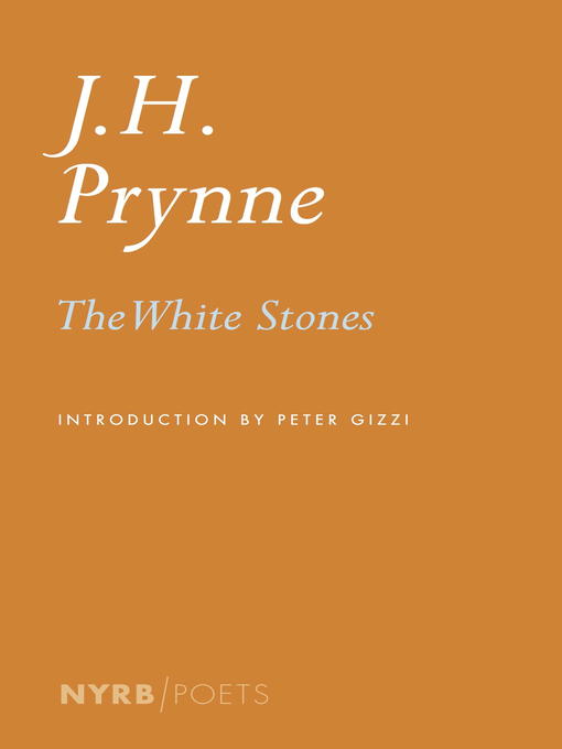 Title details for The White Stones by J. H. Prynne - Wait list